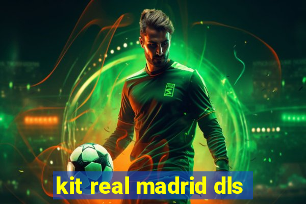 kit real madrid dls